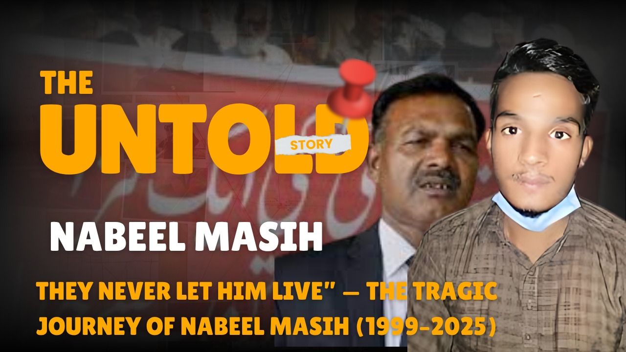 They Never Let Him Live” — The Tragic Journey of Nabeel Masih (1999–2025)